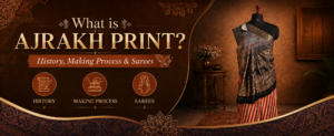 What is Ajrakh Print? History, Making Process & Sarees | Vasanam India